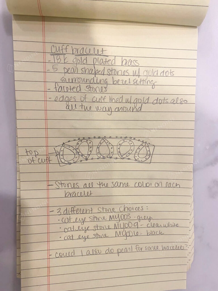 sketch of cuff bracelet provided by the client showing style, key materials, processing requirements